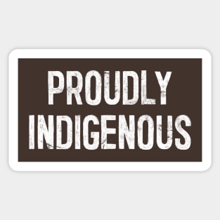 Proudly Indigenous Sticker